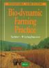 Bio-Dynamic Farming Practice, by Friedrich Sattler and Eckard v. Wistinghausen 