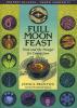 Full Moon Feast: Food and the Hunger for Connection, by Jessica Prentice OUT OF STOCK