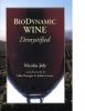 BioDynamic Wine Demystified, by Nicolas Joly