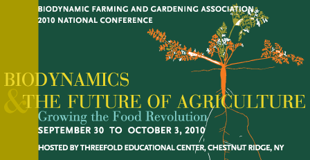 Biodynamics and the Future of Agriculture: Growing the Food Revolution
